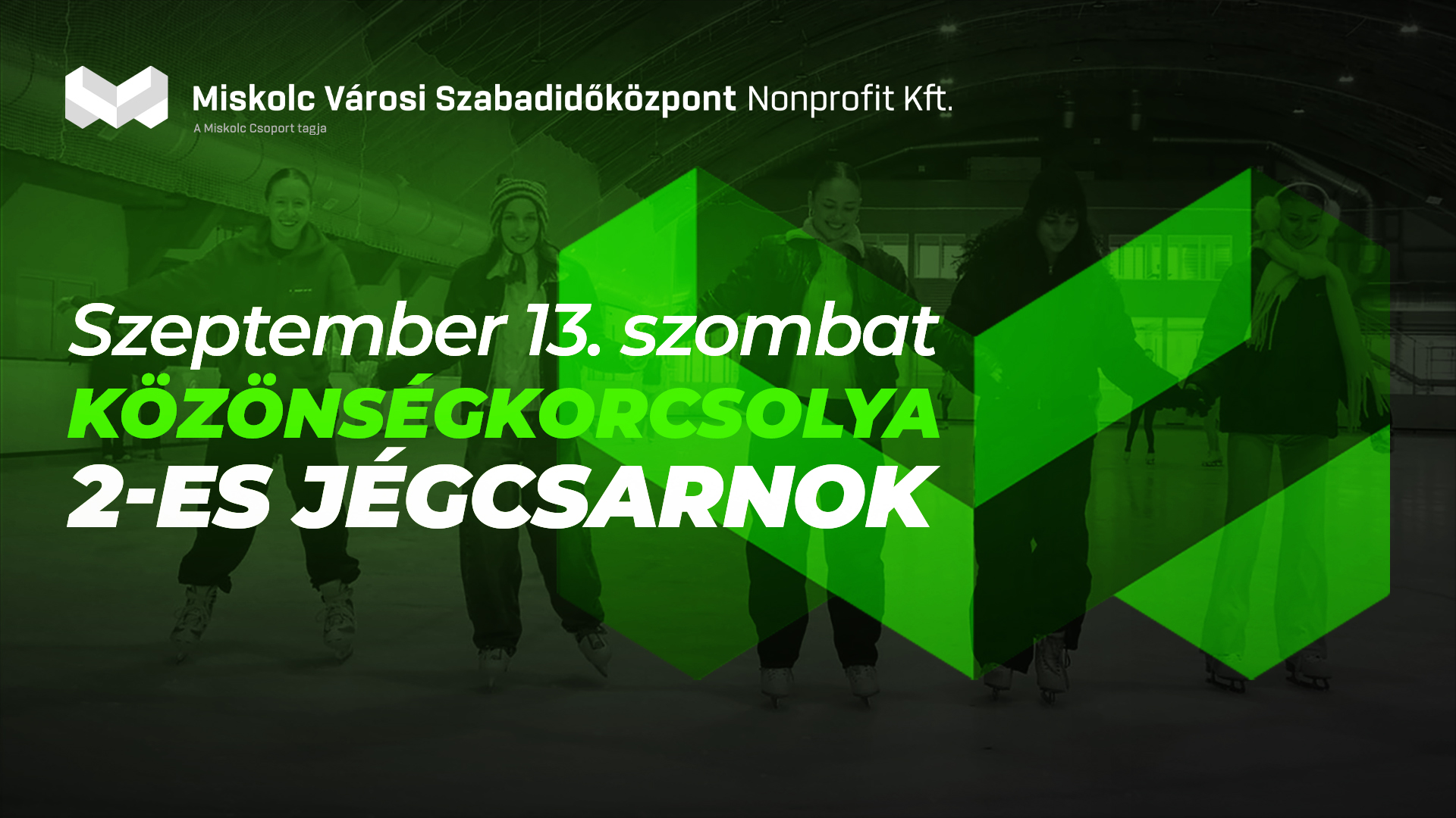 Újra közönségkorcsolya a 2-es jégcsarnokban!